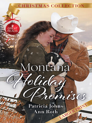 cover image of Montana Holiday Promises / Montana Mistletoe Baby / A Rancher's Ch